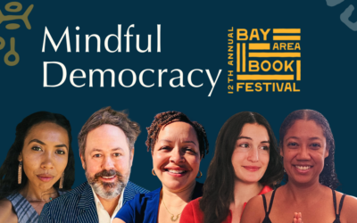 Mindful Democracy at Bay Area Book Festival
